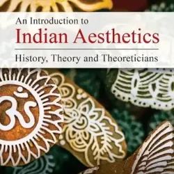 An Introduction to Indian Aesthetics