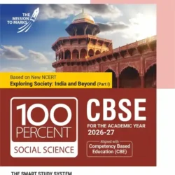 CBSE 100 Percent Social Science Part 1 Class 8