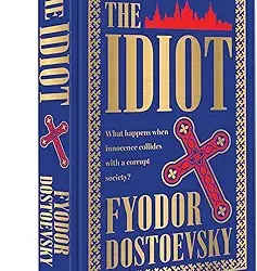 The Idiot (deluxe Hardbound Edition)