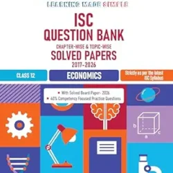 ISC Question Bank Chapterwise-topicwise Solved Papers Economics Class 12