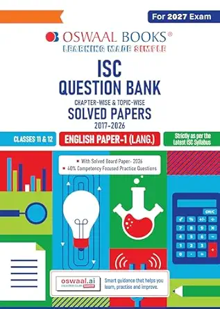 ISC Question Bank Chapterwise-topicwise Solved Papers English Paper 1 for Class 11 & 12