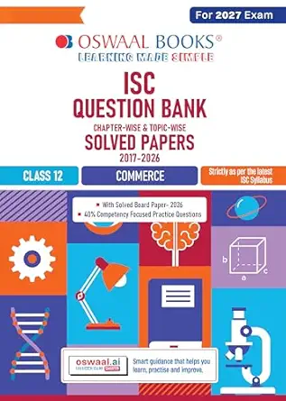ISC Question Bank Chapterwise-topicwise Solved Papers Commerce Class 12