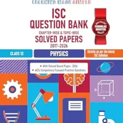 ISC Question Bank Chapterwise-topicwise Solved Papers Physics Class 12