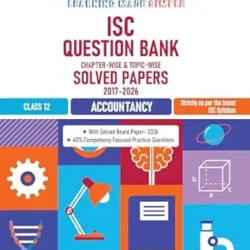 ISC Question Bank Chapterwise-topicwise Solved Papers Accountancy Class 12