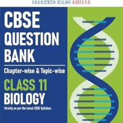 CBSE Question Bank Chapterwise-topicwise Biology Class 11 For 2027