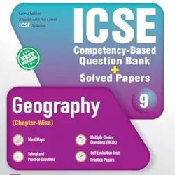 Together with ICSE Question Bank Geography Class 9 for 2027