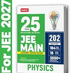 25 Years JEE MAIN Chapterwise Topicwise (2026-2002) Physics For 2027 Exam