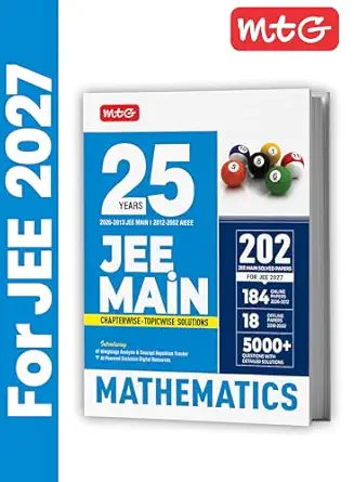 25 Years JEE MAIN Chapterwise Topicwise (2026-2002) Mathematics For 2027 Exam