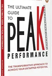 The Ultimate Guide To Peak Performance