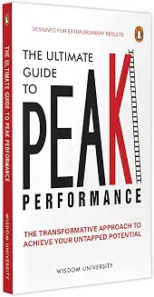 The Ultimate Guide To Peak Performance