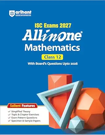 All In One Mathematics Class 12 (ISC Exams 2027)