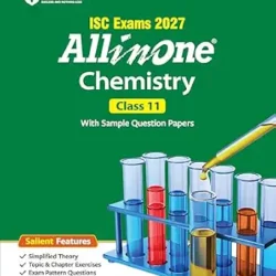 All In One Chemistry Class 11 (ISC Exams 2027)