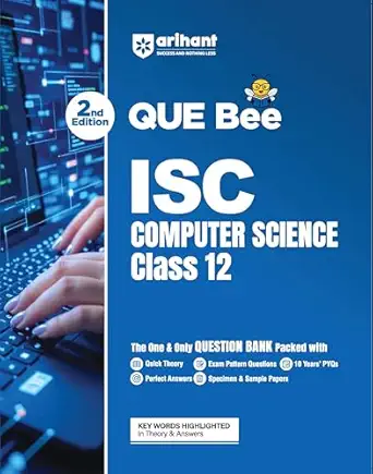 QUE Bee ISC Computer Science Class 12