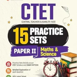 CTET 2026 15 Practice Sets Paper 2 (Class 6-8) Maths & Science