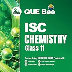 QUE Bee ISC Chemistry Class 11
