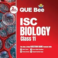 QUE Bee ISC Biology Class 11