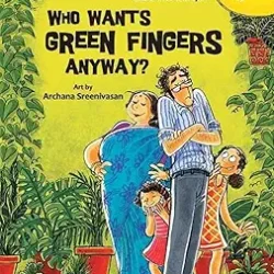 Who Wants Green Fingers Anyway?