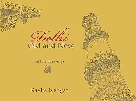 Delhi, Old and New