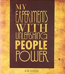 My Experiments with Unleashing People Power