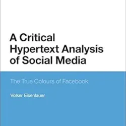 A Critical Hypertext Analysis of Social Media