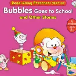 6 In 1 Bubbles Goes To School And Other Stories
