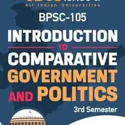IGNOU BPSC 105: Introduction to Comparative Government and Politics