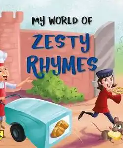 My World Of Zesty Rhymes