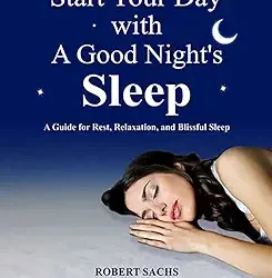 Start Your Day With A Good Night's Sleep