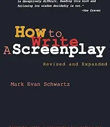 How To Write: A Screenplay