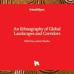 An Ethnography Of Global Landscapes And Corridors