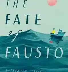 The Fate of Fausto