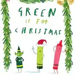 Green Is For Christmas