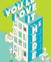 You’ll Love It Here