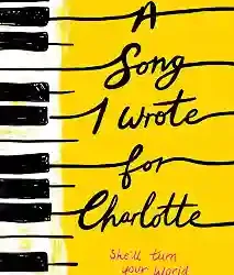 A Song I Wrote For Charlotte by Caitlin Devlin
