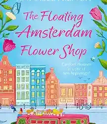 The Floating Amsterdam Flower Shop