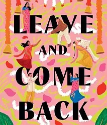 Leave And Come Back