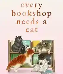 Every Bookshop Needs A Cat