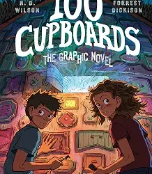 100 Cupboards: The Graphic Novel
