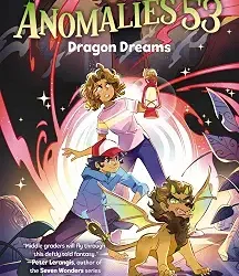 Anomalies 53 #2: Dragon Dreams