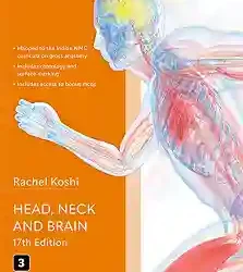 Cunninghams Manual of Practical Anatomy Volume 3 Head, Neck, Brain
