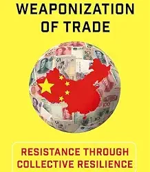 China's Weaponization of Trade