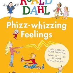 Roald Dahl Phizz-whizzing Feelings