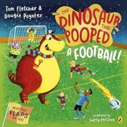 The Dinosaur that Pooped A Football