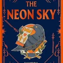 The Neon Sky