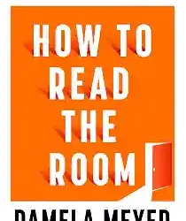 How To Read The Room