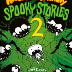 Rowley Jefferson’s Awesome Friendly Spooky Stories 2 by Jeff Kinney