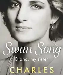 Swan Song: Diana, my sister