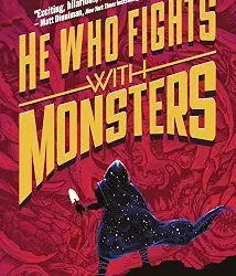 He Who Fights With Monsters