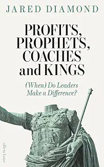 Profits, Prophets, Coaches and Kings