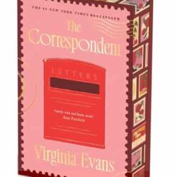 The Correspondent by Virginia Evans : Exclusive Deluxe Hardcover Collector’s Edition